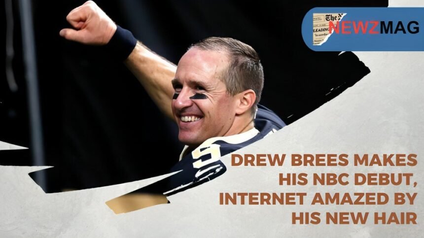 Drew Brees Makes His NBC Debut, Internet Amazed by His New Hair